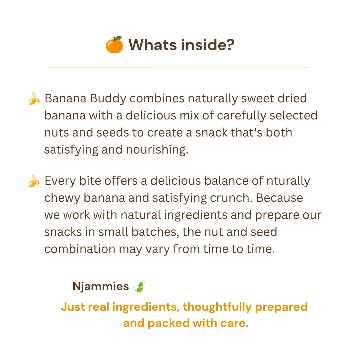 What's inside Banana Buddy information card highlighting dried banana with a varying mix of nuts and seeds.