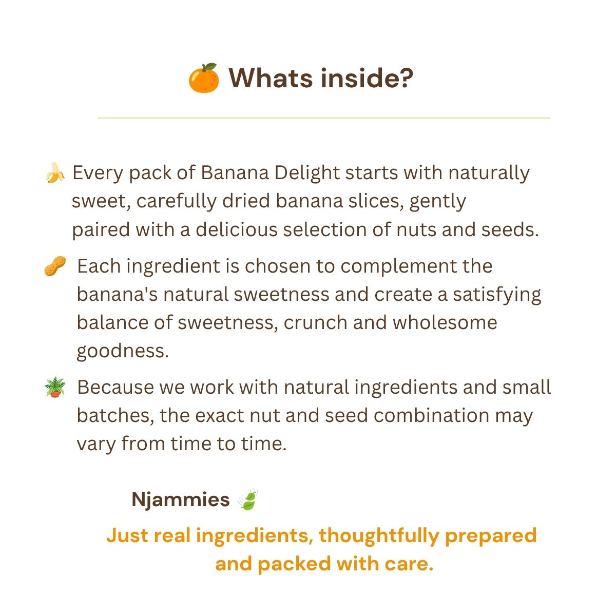 What's inside Banana Delight information card highlighting dried banana with a selection of nuts and seeds.
