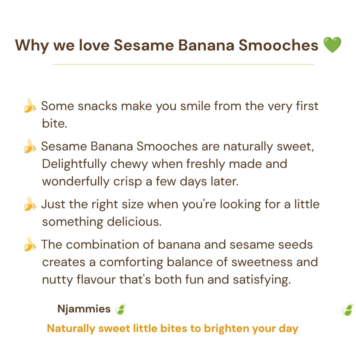 Why we love Njammies Sesame Banana Smooches – naturally sweet, chewy and made with simple ingredients