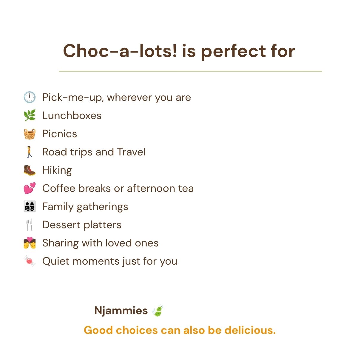 Perfect occasions for enjoying Njammies Choc-a-lots chocolate cookies