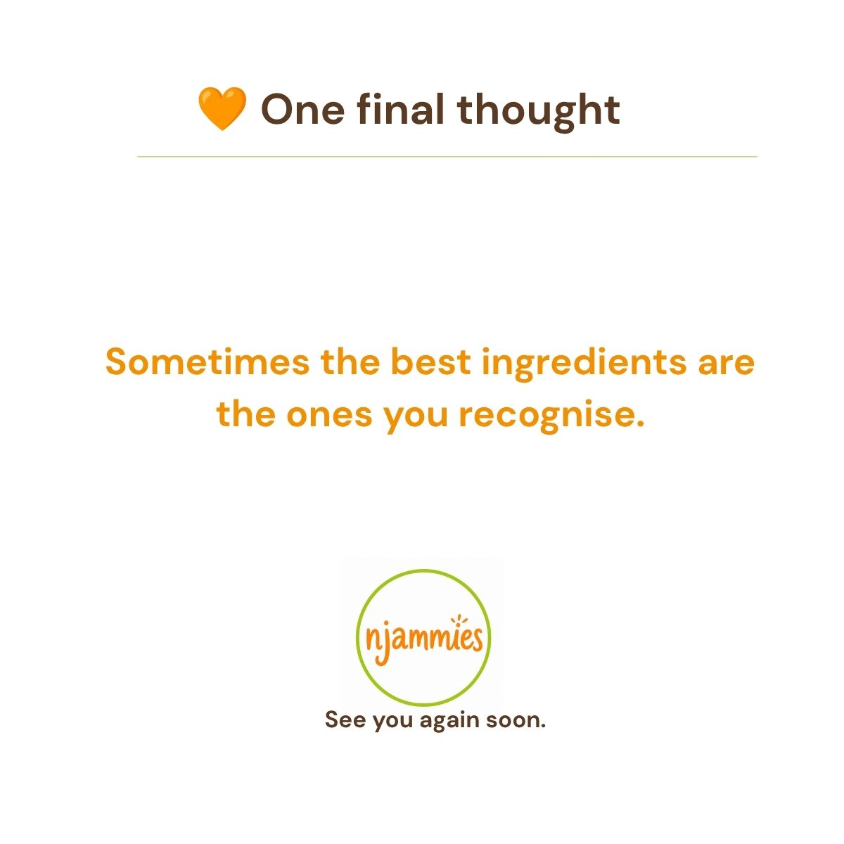 Njammies Mighty Nutty-Fruity Bite final thought card celebrating recognisable ingredients.