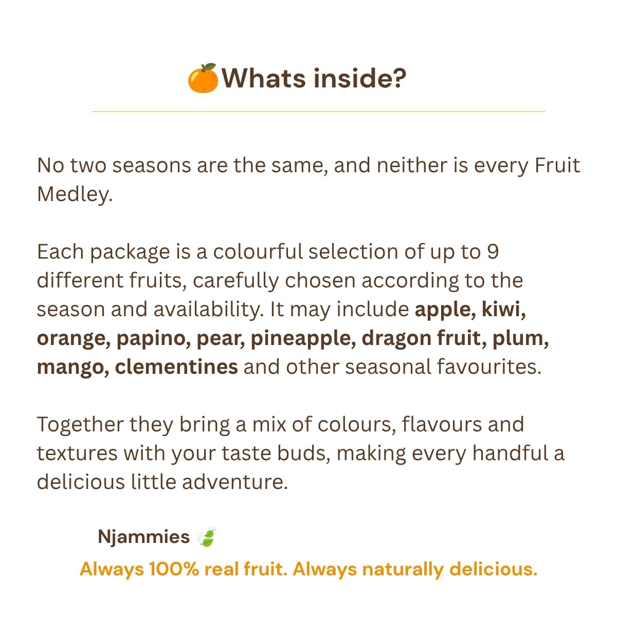 What's inside Njammies Fruit Medley information card explaining the colourful selection of up to nine different fruits.