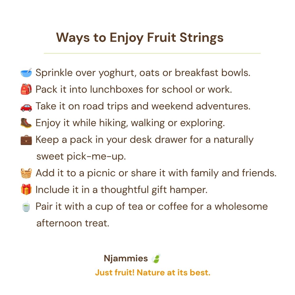 Ways to enjoy Njammies Fruit Strings card with ideas for breakfast, lunchboxes, road trips, hiking and sharing.