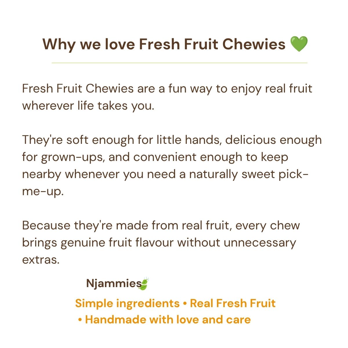 Why we love Fresh Fruit Chewies card celebrating real fruit, simple ingredients and handmade care.